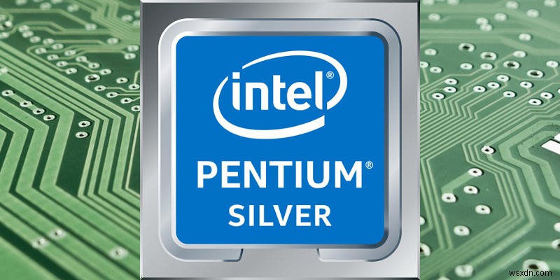 อธิบาย Intel Pentium Gold และ Silver 