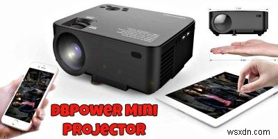 DBPower T20 1500 Lumens LCD Mini Projector รีวิว
