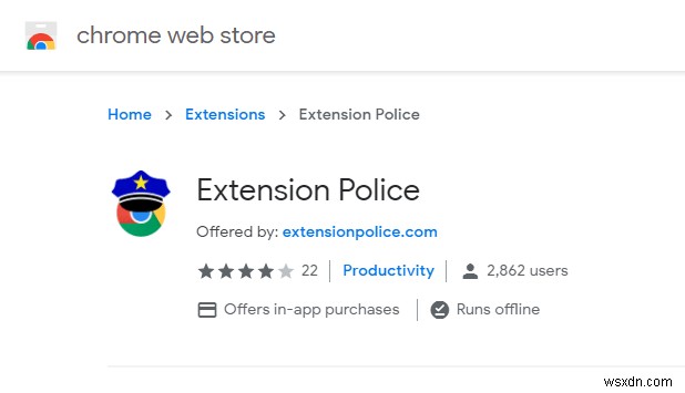 วิธีใช้ Extension Police เพื่อตรวจสอบส่วนขยาย Chrome ของคุณ 