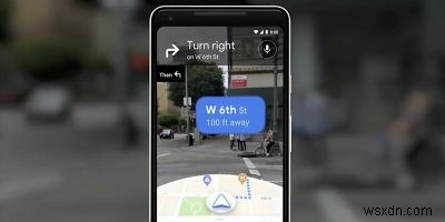 Google ทดสอบการนำทางสำหรับการเดินด้วยแอป Maps AR 