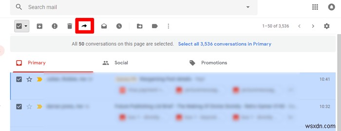 วิธีส่งต่ออีเมลหลายฉบับพร้อมกันใน Gmail ด้วย Chrome 