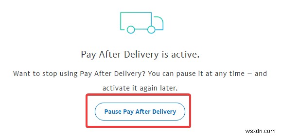 PayPal s “Pay After Delivery:” คืออะไรและจะเปิดหรือปิดอย่างไร 