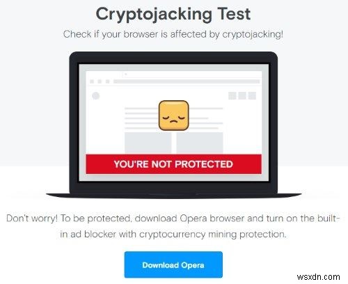 วิธีทดสอบการป้องกันการเข้ารหัสลับของเว็บเบราว์เซอร์ของคุณ 