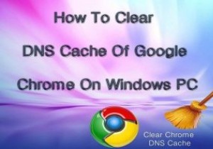 วิธีล้างแคช Google Chrome DNS 