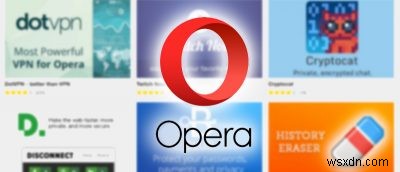 Opera Revisited:เบราว์เซอร์ที่เร็วที่สุดพร้อม VPN ฟรี? 
