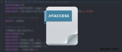 7 .htaccess กฎที่ผู้ใช้ WordPress ทุกคนควรรู้ 