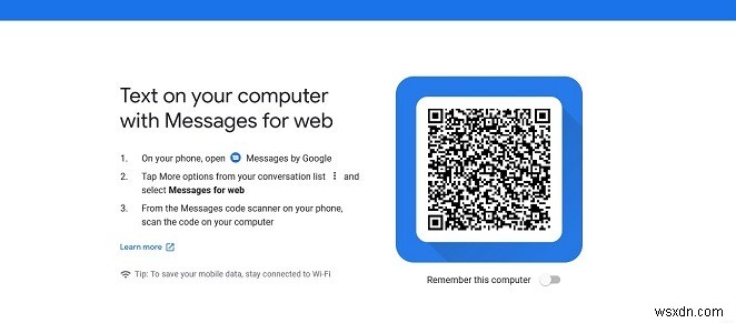 วิธีใช้ Google Messages บนเดสก์ท็อป 