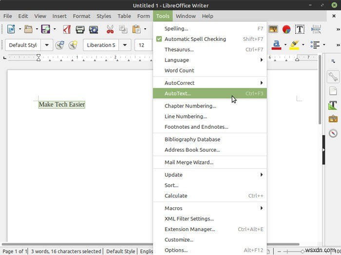 วิธีสร้างเทมเพลต AutoText ของคุณเองใน LibreOffice Writer 