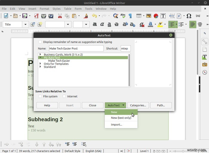 วิธีสร้างเทมเพลต AutoText ของคุณเองใน LibreOffice Writer 