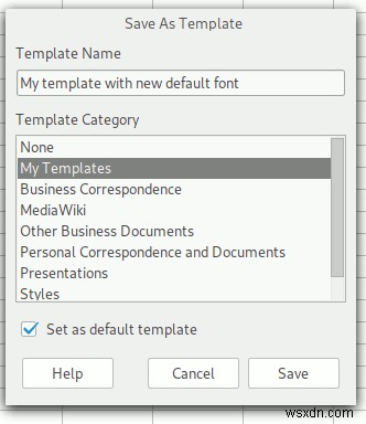 วิธีเปลี่ยนแบบอักษรเริ่มต้นใน LibreOffice 