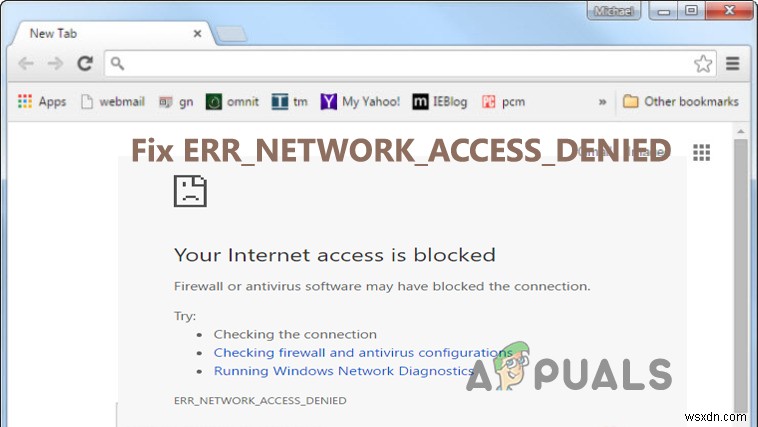 จะแก้ไข “ERR_NETWORK_ACCESS_DENIED” บน Chrome ได้อย่างไร 