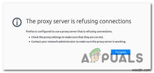วิธีแก้ไขข้อผิดพลาด  พร็อกซีเซิร์ฟเวอร์ปฏิเสธการเชื่อมต่อ  บน Firefox 