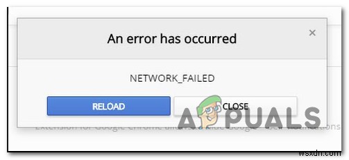 แก้ไข Google Chrome เว็บสโตร์ NETWORK_FAILED 