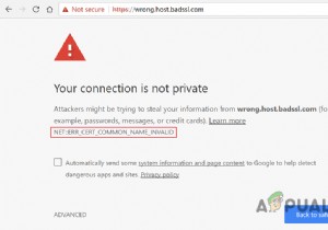 ERR_CERT_COMMON_NAME_INVALID การเชื่อมต่อไม่เป็นส่วนตัว? ลองใช้วิธีแก้ปัญหาเหล่านี้ 