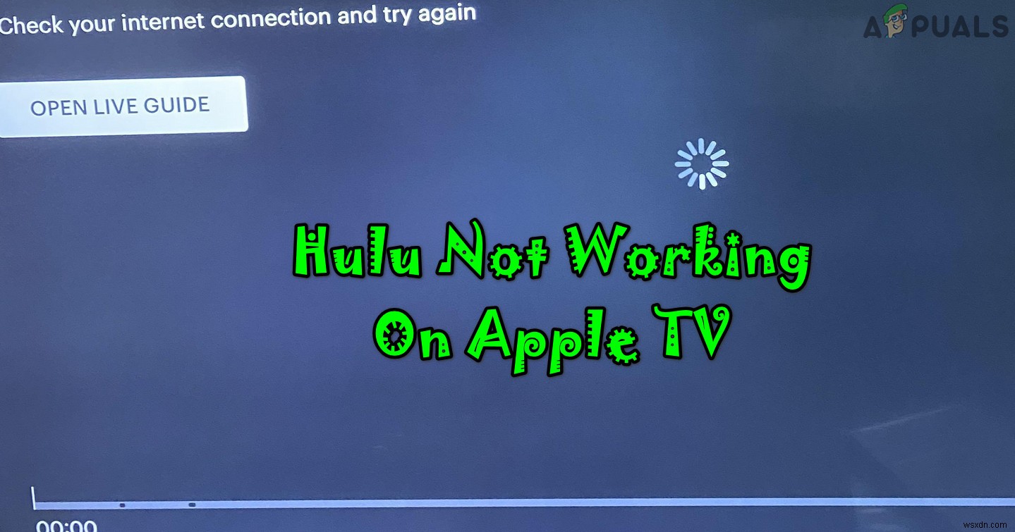 Hulu ไม่ทำงานบน Apple TV? ลองใช้วิธีแก้ไขเหล่านี้