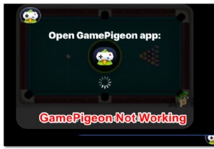 Game Pigeon ไม่ทำงานบนอุปกรณ์ iOS ของคุณ? นี่คือสิ่งที่ต้องทำ 