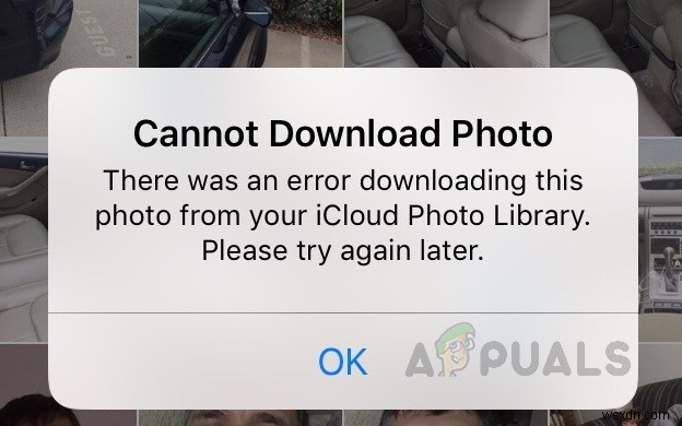 [แก้ไข] เกิดข้อผิดพลาดในการดาวน์โหลดรูปภาพนี้จากไลบรารี iCloud ของคุณ 