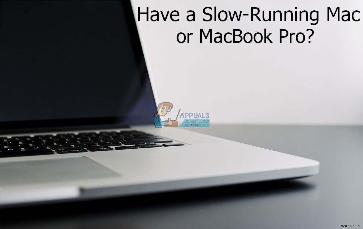 วิธีรีเซ็ตและแก้ไข Mac ที่ทำงานช้า, Pro หรือ iMac 