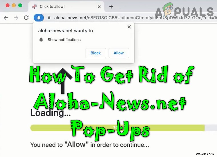 วิธีกำจัด Aloha-News.net Pop-ups เมื่อเรียกดู? 