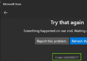 [แก้ไข] รหัสข้อผิดพลาด 0x000001F7 ใน Microsoft Store 
