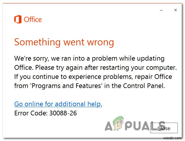 แก้ไข Microsoft Office  รหัสข้อผิดพลาด 30088-26  เมื่ออัปเดต Office 