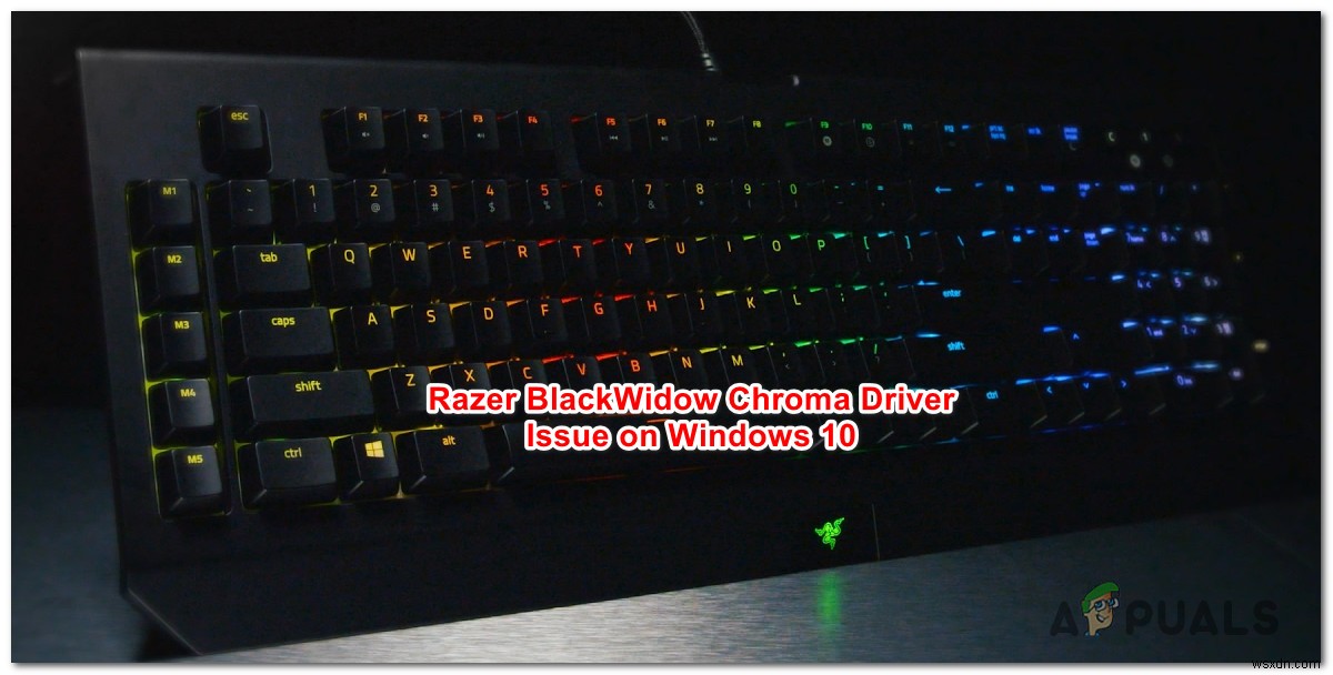 วิธีแก้ไขปัญหาไดรเวอร์ Razer BlackWidow Chroma บน Windows 10 