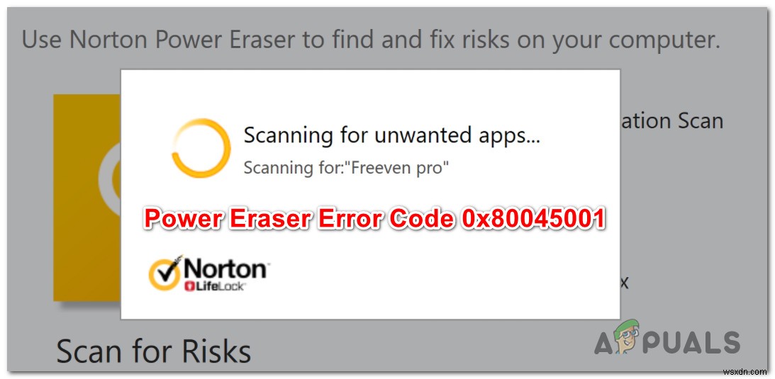 จะแก้ไขรหัสข้อผิดพลาด Norton Power Eraser 0x80045001 บน Windows 10 ได้อย่างไร 