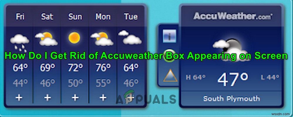 วิธีกำจัดกล่อง Accuweather ที่ปรากฏบนหน้าจอ 