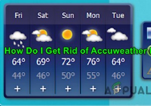 วิธีกำจัดกล่อง Accuweather ที่ปรากฏบนหน้าจอ 