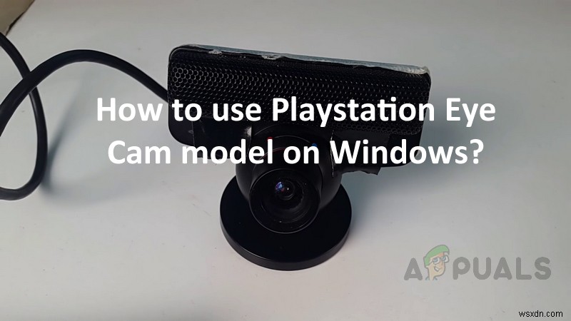 [แก้ไข] PlayStation Eye Cam รุ่น:SLEH-00448 ปัญหาเกี่ยวกับไดรเวอร์ 