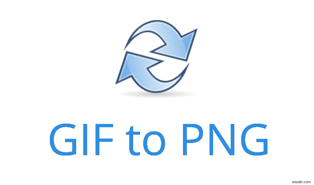 วิธีการแปลง GIF เป็น PNG? 