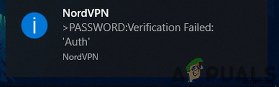 แก้ไข:การตรวจสอบรหัสผ่าน NordVPN ล้มเหลว  รับรองความถูกต้อง  