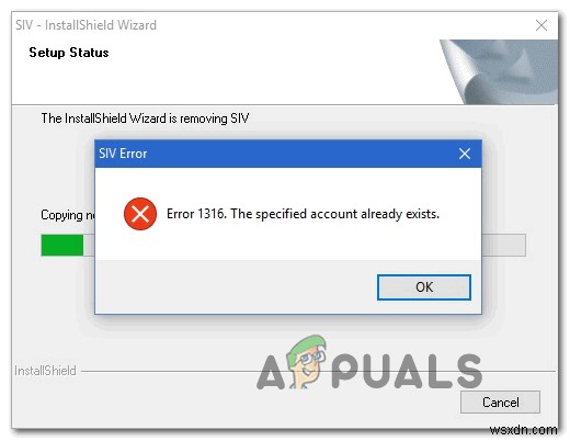 [แก้ไข]  บัญชีที่ระบุมีอยู่แล้ว  (ข้อผิดพลาด 1316) ใน InstallShield Wizard 