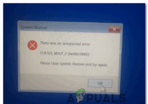 [แก้ไข] รหัสข้อผิดพลาด  STATUS_WAIT_2  การคืนค่าระบบ 