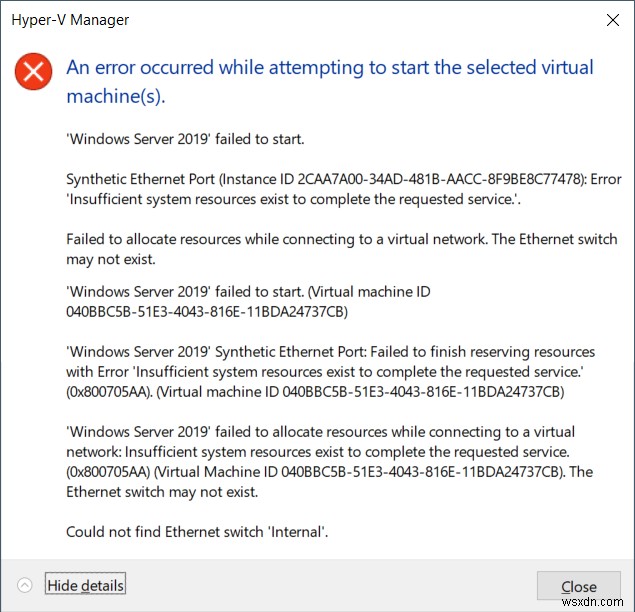 แก้ไข:Ethernet Switch Error เครื่องเสมือนไม่สามารถเริ่มทำงานใน Hyper-V 2019 