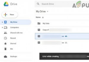 แก้ไข:ข้อผิดพลาดของ Google ไดรฟ์ในการสร้างสำเนา 