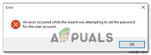 [แก้ไข] เกิดข้อผิดพลาดขณะตัวช่วยสร้างพยายามตั้งรหัสผ่านสำหรับบัญชีผู้ใช้นี้ 