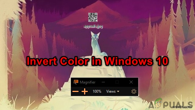 การกลับสีใน Windows 10 โดยใช้ตัวกรองสีและแอปขยายภาพ