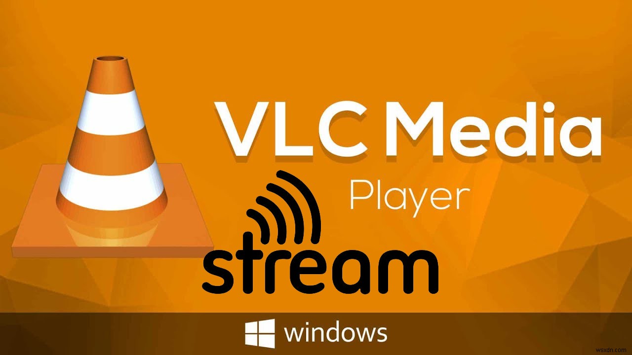 วิธีการสตรีมเพลงและวิดีโอบน VLC? 