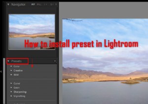 จะติดตั้งพรีเซ็ตใน Lightroom ได้อย่างไร? 
