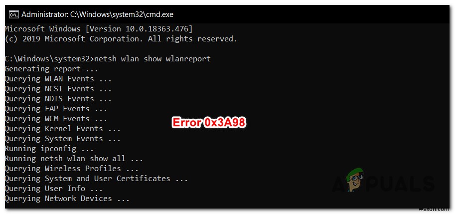 แก้ไขข้อผิดพลาด 0x3A98 เมื่อสร้าง WlanReport ผ่าน CMD 