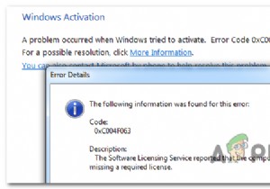 วิธีการแก้ไขข้อผิดพลาดการเปิดใช้งาน Windows 0xc004f063? 