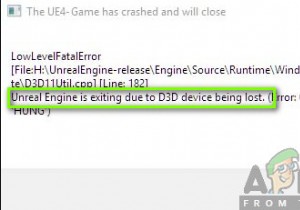 วิธีแก้ไขข้อผิดพลาด  Unreal Engine กำลังออกเนื่องจากอุปกรณ์ D3D สูญหาย  