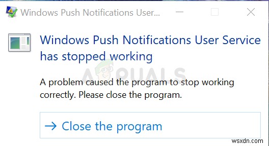 วิธีแก้ไขข้อผิดพลาด  บริการผู้ใช้การแจ้งเตือนแบบพุชของ Windows หยุดทำงาน  