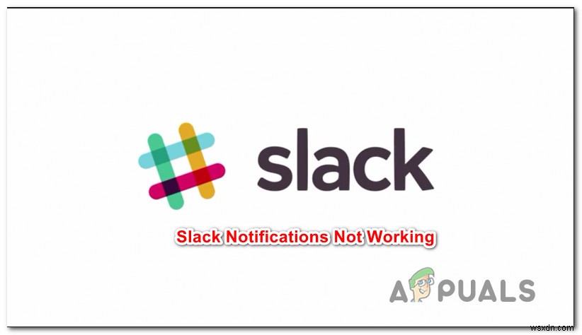 แก้ไข:การแจ้งเตือน Slack ไม่ทำงาน 