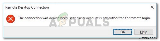 แก้ไข:การเชื่อมต่อถูกปฏิเสธเนื่องจากบัญชีผู้ใช้ไม่ได้รับอนุญาตสำหรับการเข้าสู่ระบบระยะไกล 
