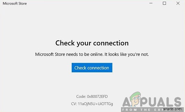 แก้ไข:Microsoft Store  ตรวจสอบการเชื่อมต่อของคุณ  