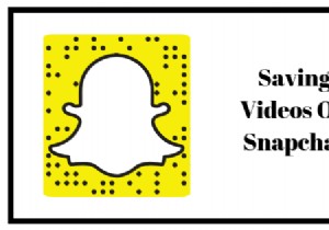 วิธีบันทึกวิดีโอบน Snapchat 