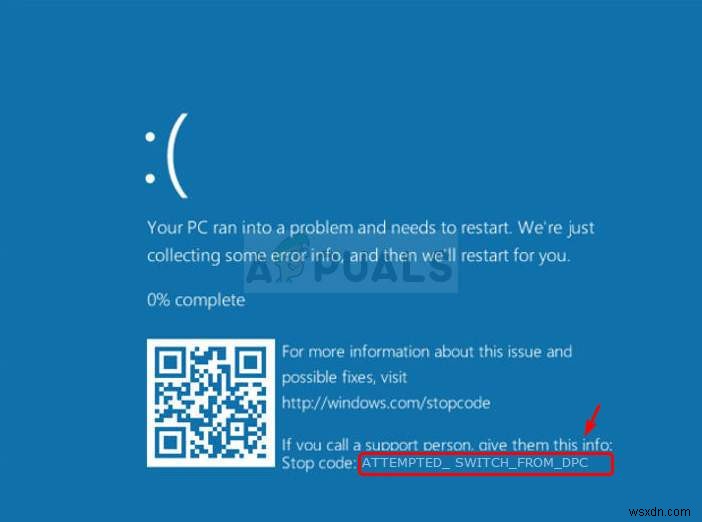 แก้ไข:พยายามเปลี่ยนจาก DPC Blue Screen of Death Error 