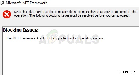 แก้ไข:ไม่รองรับ .NET Framework 4.7 บนระบบปฏิบัติการนี้ 